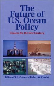 Cover of: The Future of U.S. Ocean Policy: Choices For The New Century