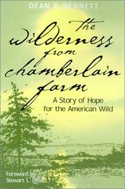 Cover of: The Wilderness from Chamberlain Farm: A Story Of Hope For The American Wild