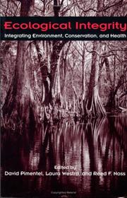 Cover of: Ecological Integrity: Integrating Environment, Conservation, and Health