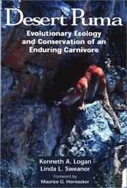 Cover of: Desert Puma: Evolutionary Ecology And Conservation Of An Enduring Carnivore