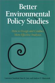 Cover of: Better Environmental Policy Studies: How To Design And Conduct More Effective Analyses