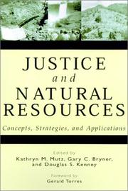 Cover of: Justice and Natural Resources: Concepts, Strategies, and Applications