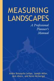 Cover of: Measuring Landscapes by Andre Botequilha Leitao, Joseph Miller, Jack Ahern, Kevin McGarigal