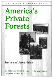Cover of: America's Private Forests by Constance Best, Laurie A. Wayburn