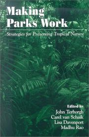 Cover of: Making Parks Work: Strategies For Preserving Tropical Nature