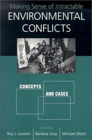 Cover of: Making Sense of Intractable Environmental Conflicts by Michael Elliott