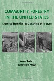 Cover of: Community Forestry in the United States by Mark Baker, Jonathan Kusel