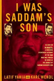 Cover of: I was Saddam's son by Laṭīf Yaḥyá