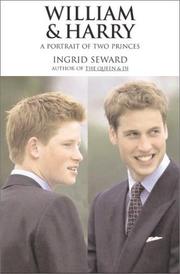 Cover of: William and Harry by Ingrid Seward