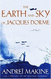 Cover of: Earth and Sky of Jacques Dorme, The:: A novel