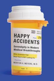 Cover of: Happy Accidents by Morton A. Meyers