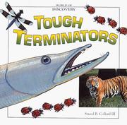 Cover of: Tough terminators: twelve of the earth's most fascinating predators