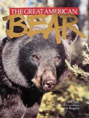 Cover of: The Great American Bear by Jeff Fair, Lynn Rogers