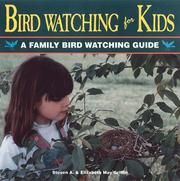 Cover of: Bird watching for kids by Steven A. Griffin