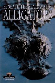 Cover of: Alligators: beneath the blackwater