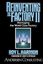 Cover of: Reinventing the factory by Roy L. Harmon