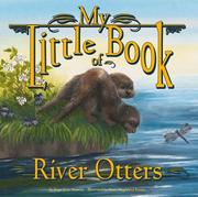 Cover of: My little book of river otters