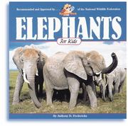 Cover of: Elephants for kids by Anthony D. Fredericks