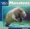 Cover of: Manatees (Our Wild World)