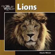 Cover of: Lions (Our Wild World) by Cherie Winner