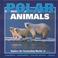 Cover of: Polar Animals (Our Wild World)