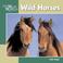 Cover of: Wild Horses (Our Wild World)