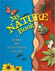 Cover of: My Nature Book: A Journal And Activity Book For Kids