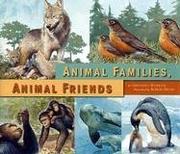 Cover of: Animal Families, Animal Friends