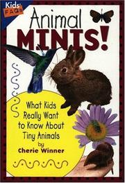Cover of: Animal minis!: what kids really want to know about tiny animals