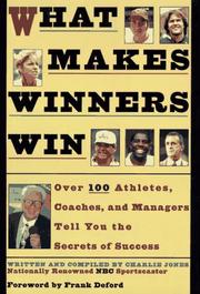 Cover of: What Makes Winners Win: Thoughts and Reflections from Successful Athletes