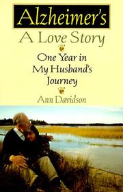 Cover of: Alzheimer's, a love story: one year in my husband's journey