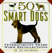 Cover of: 50 smart dogs: veterinarians share warm recollections