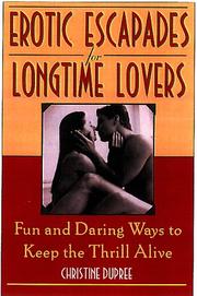 Cover of: Erotic Escapades for Longtime Lovers by Christine Dupree, Christine Dupree