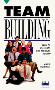Cover of: Team Building: How to Motivate and Manage People (2 Cassettes)