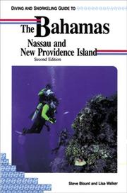 Cover of: Diving and snorkeling guide to the Bahamas: Nassau and New Providence Island