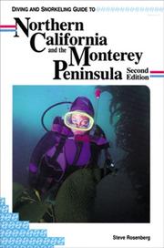 Diving and snorkeling guide to northern California and the Monterey Peninsula by Steve Rosenberg