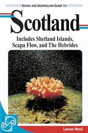 Cover of: Diving and snorkeling guide to Scotland