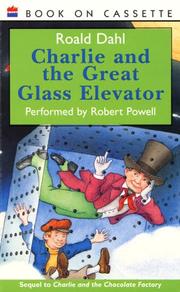 Cover of: Charlie and the Great Glass Elevator Audio (Stand Alone) by Roald Dahl