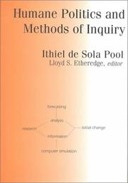 Cover of: Humane Politics and Methods of Inquiry | Ithiel de Sola Pool