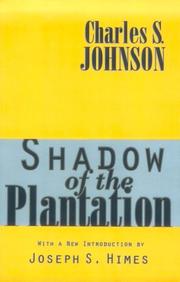 Cover of: Shadow of the plantation by Charles Spurgeon Johnson