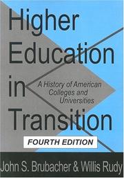 Cover of: Higher education in transition by John Seiler Brubacher