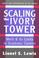 Cover of: Scaling the ivory tower