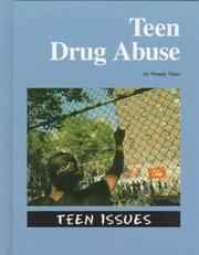 Cover of: Teen drug abuse by Wendy Mass