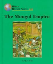 Cover of: The Mongol empire by Mary Hull