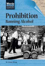 Cover of: Words That Changed History - Prohibition: Banning Alcohol (Words That Changed History)