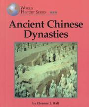 Cover of: Ancient Chinese dynasties by Eleanor J. Hall