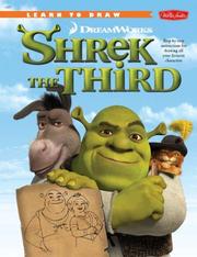 Cover of: Learn to Draw DreamWorks Shrek the Third: Step-by-Step Instructions for Drawing All Your Favorite Characters (Learn to Draw)