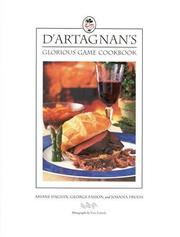 Cover of: D'Artagnan's Glorious Game Cookbook