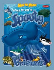 Cover of: How to Draw Wyland's Spouty & Friends (Walter Foster How to Draw Series) by Martinez