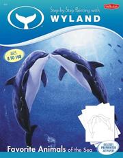 Cover of: Step-by-Step Painting with Wyland: Favorite Animals of the Sea (Walter Foster Painting Kits)